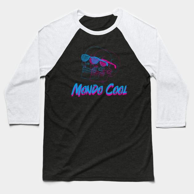 Mondo Cool Baseball T-Shirt by Art by Some Beach